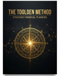 The Toolden Method: Strategic Financial Planning
